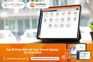 Phần mềm kế toán EasyBooks – Giải pháp số hóa toàn diện cho doanh nghiệp và kế toán dịch vụ